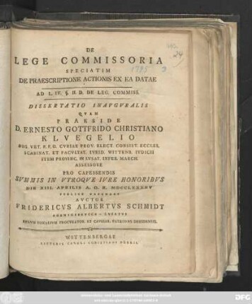 De Lege Commissoria Speciatim De Praescriptione Actionis Ex Ea Datae : Ad L. IV. §. II. D. De Leg. Commiss. ; Dissertatio Inavgvralis