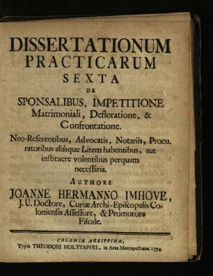 De Sponsalibus, Impetitione Matrimoniali, Defloratione, & Confrontatione