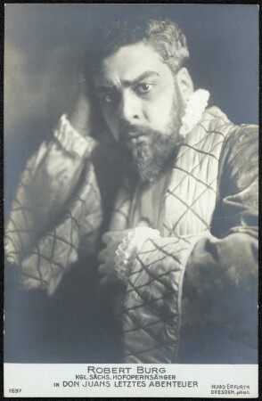 Robert Burg als Giovanni : Robert Burg als Giovanni in "Don Juans letztes Abenteuer" von Paul Graener. Königliche Hofoper Dresden, Dresdner Erstaufführung am 27. Februar 1917. Fotografie (Weltpostkarte) von Hugo Erfurth