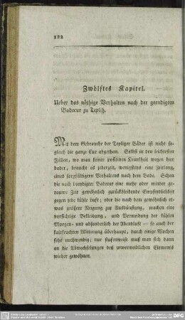 Zwölftes Kapitel. Ueber das nöthige Verhalten nach der geendigten Badecur zu Teplitz