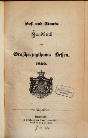 Hof- und Staatshandbuch des Großherzogtums Hessen : für das Jahr ... 1862