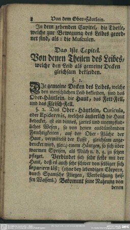 Das Iste Capitel. Von denen Theilen des Leibes, welche den Leib als gemeine Decken gleichsam bekleiden
