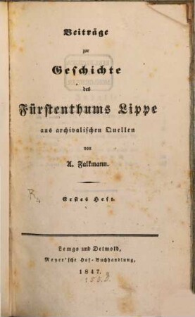 Beiträge zur Geschichte des Fürstenthums Lippe aus archivalischen Quellen. 1