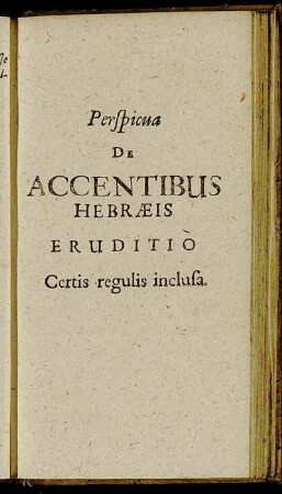 Perspicua De Accentibus Hebraeis Eruditio