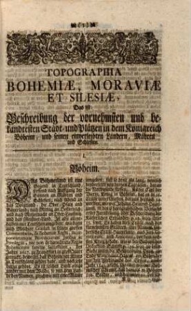 M. Z. Topographia Bohemiae, Moraviae Et Silesiae : das ist, Beschreibung vnd eigentliche Abbildung der Vornehmsten, vnd bekandtisten Stätte, vnd Plätze, in dem Königreich Boheim vnd einverleibten Landern, Mähren, vnd Schlesien