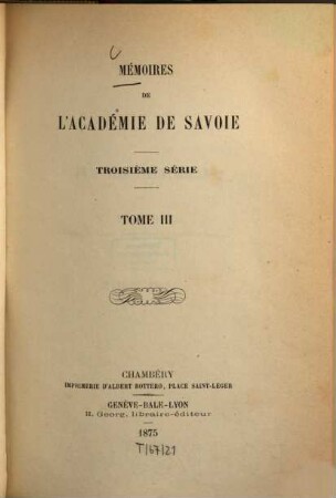 Mémoires de l'Académie de Savoie. 3. 1875