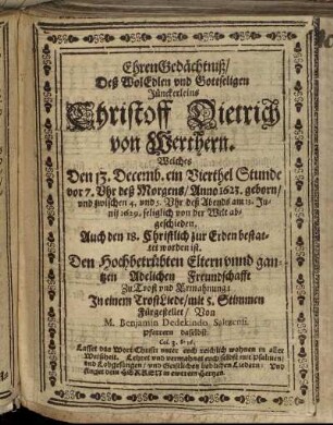 EhrenGedächtniß/ Deß WolEdlen und Gottseligen Jünckerleins Christoff Dietrich von Werthern.
