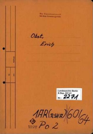 Personenheft Erich Obst (*17.06.1902, +13.09.1963), Technischer Obersekretär und Obersturmführer