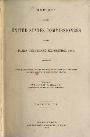 Reports of the United States Commissioners to the Paris Universal Exposition, 1867. 3