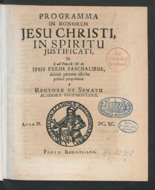 Programma In Honorem Jesu Christi, In Spiritu Iustificati : Ex I. ad Timoth. III. 16.