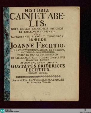 Historia Caini Et Abelis, Notis Criticis, Philologicis, Historicis Et Theologicis Illustrata[e]$nElektronische Ressource : Ad Diem XVII. Maji MDCCIV