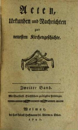 Acten, Urkunden und Nachrichten zur neuesten Kirchengeschichte. 2. 1789/90 (1791)