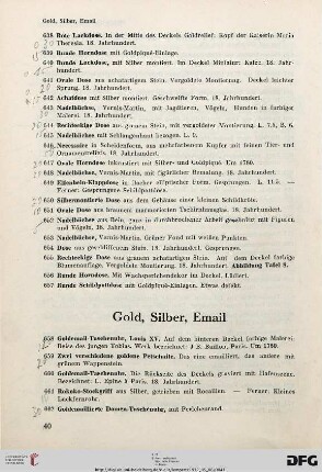 Gold, Silber, Email (Nr. 658-781)