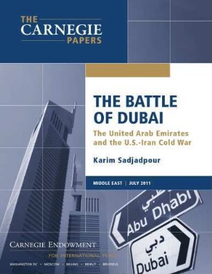 The battle of Dubai: the United Arab Emirates and the U.S.-Iran cold war