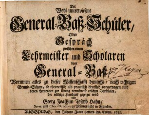 Der wohl unterwiesene General-Baß-Schüler