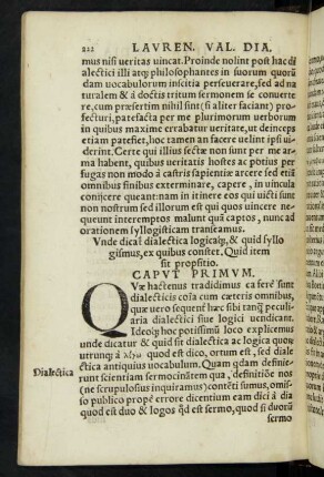 Unde dicatur dialectica logicaque, & quid syllogismus, ex quibus constet ... Caput Primum.