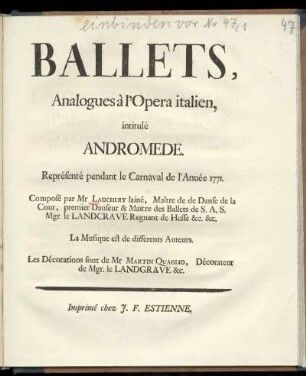 Ballets, analogues à l'opera itelien, intitulé Andromede : représenté pendant le Carnaval de l'anuée 1771