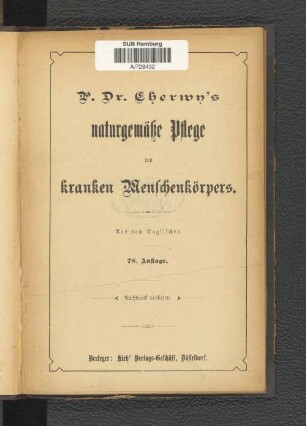 Cherwy's naturgemäße Pflege des kranken Menschenkörpers