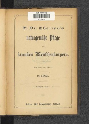 Cherwy's naturgemäße Pflege des kranken Menschenkörpers