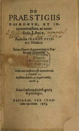De Praestigiis Daemonvm, Et Incantationibus, ac ueneficijs : Libri V