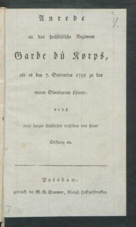 Anrede an das hochlöbliche Regiment Garde dü Korps, als es den 7. September 1798 zu den neuen Standarten schwor : nebst einer kurzen Geschichte desselben von seiner Stiftung an