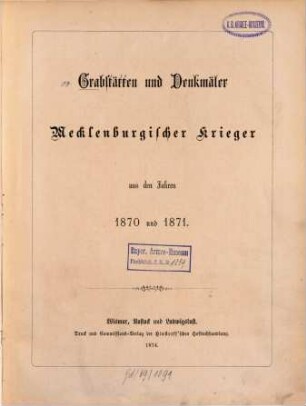 Grabstätten und Denkmäler Mecklenburgischer Krieger aus den Jahren 1870 und 1871