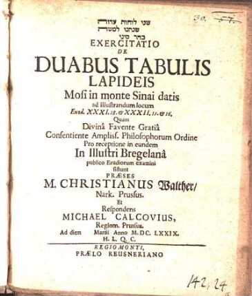 [...] Exercitatio De Duabus Tabulis Lapideis Mosi in monte Sinai datis : ad illustrandum locum Exod. XXXI. 18. &amp; XXXII. 15. &amp; 16.