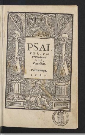 Psalterivm : Translationis ueteris, Correctum