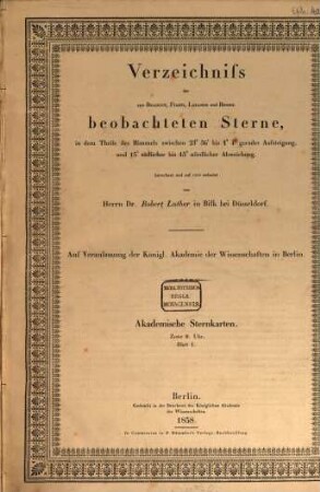 Verzeichniss der von Bradley, Piazzi, Lalande und Bessel beobachteten Sterne, 1. 1858