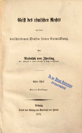 Geist des römischen Rechts auf den verschiedenen Stufen seiner Entwicklung, 1
