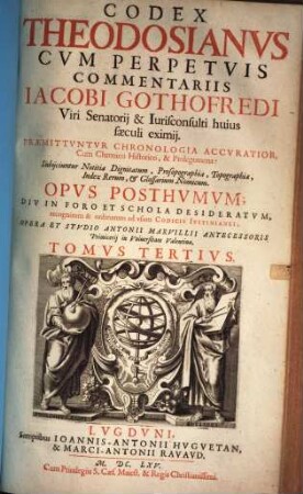 Codex Theodosianus : Praemittuntur chronologia accuratior ; Subiiciuntur notitia dignitatum ... index rerum. 3