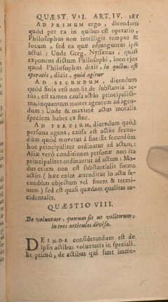 Quaestio VIII. De voluntate, quorum sit ut volitorum, in tres articulos divisa.
