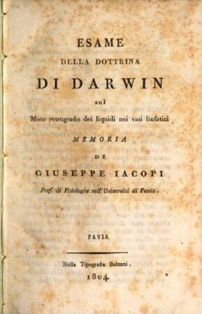 Esame della dottrina di Darwin sul moto retrogrado dei liquidi nei vasi linfatici : memoria