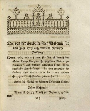 Beantwortung der Frage: Wann, wie, und auf was für Art ist Arnulf der Sohn Luitpolds zum Herzogthum Baiern gekommen? : Und worinn bestunden dessen landsfürstl. Gerechtsamen, die ihm entweder besonders eigen waren, oder die er mit andern Herzogen Deutschlandes gemein hatte?