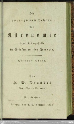 3: Die vornehmsten Lehren der Astronomie : deutlich dargestellt in Briefen an eine Freundin