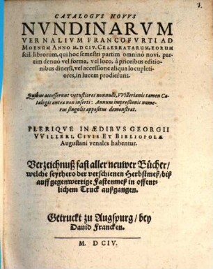 Catalogus novus nundinarum vernalium, Francofurti ad Moenam Anno M.DCIV. celebratarum ...