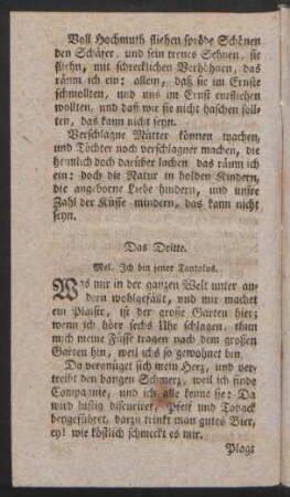 Das Dritte. Mel. Jch bin jener Tantalus.