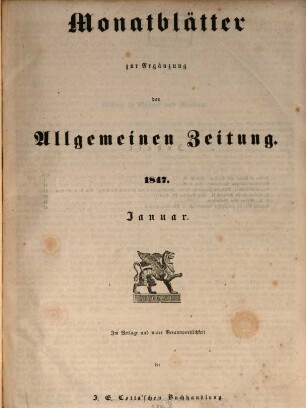 Allgemeine Zeitung. Monatblätter zur Ergänzung der Allgemeinen Zeitung. 1847
