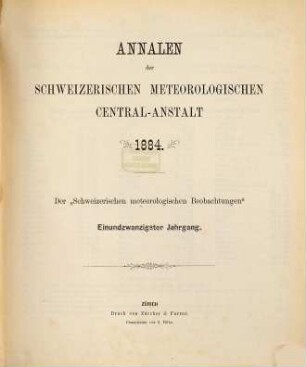 Annalen der Schweizerischen Meteorologischen Zentralanstalt. 21. 1884