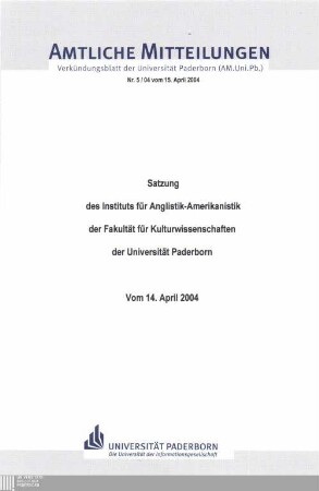 Satzung des Instituts für Anglistik-Amerikanistik der Fakultät für Kulturwissenschaften der Universität Paderborn : vom 14. April 2004