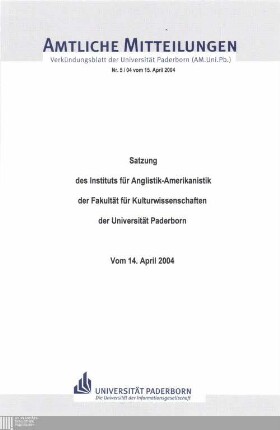 Satzung des Instituts für Anglistik-Amerikanistik der Fakultät für Kulturwissenschaften der Universität Paderborn : vom 14. April 2004