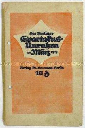Zeitgeschichtliche Abhandlung über die revolutionären Kämpfe in Berlin im März 1919