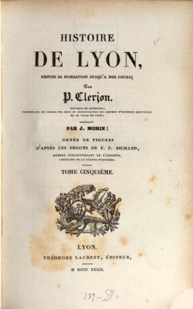 Histoire de Lyon, depuis sa fondation jusqu'à nos jours. 5