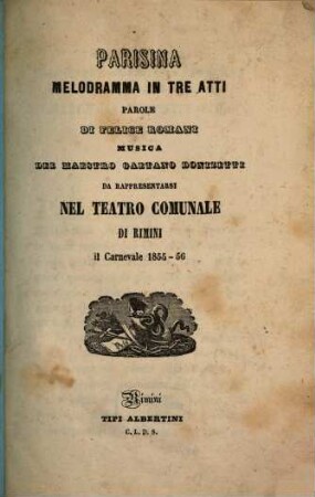 Parisina : melodramma in tre atti ; da rappresentarsi nel Teatro Comunale di Rimini, il Carnevale 1855 - 56