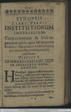 Synopsis Libri Tertii Institutionum Imperialium, Convenientiam & Discrepantiam juris, quo in Imperio Romano-Germanico hodie utimur, per interjectas notas succinctè exhibens