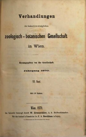 Verhandlungen der Zoologisch-Botanischen Gesellschaft in Wien. 20. 1870