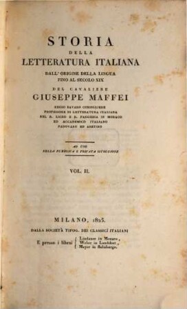 Storia della letteratura italiana dall'origine della lingua fino al secolo XIX : Ad uso della pubblica e privata istruzione, 2. - 354 S. : 1 Portr.