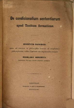 De condicionalium sententiarum apud Tacitum formatione : Diss. inaug.