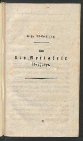 Erste Abtheilung. Von der Artigkeit überhaupt