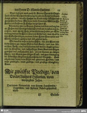 Die zwölffte Predigt, von Doctor Luthers Historien, vom viertzigsten Jahre. Darinnen fürnemlich von seinem Haußwesen, Tugenden, und schönen Reden gehandelt wird